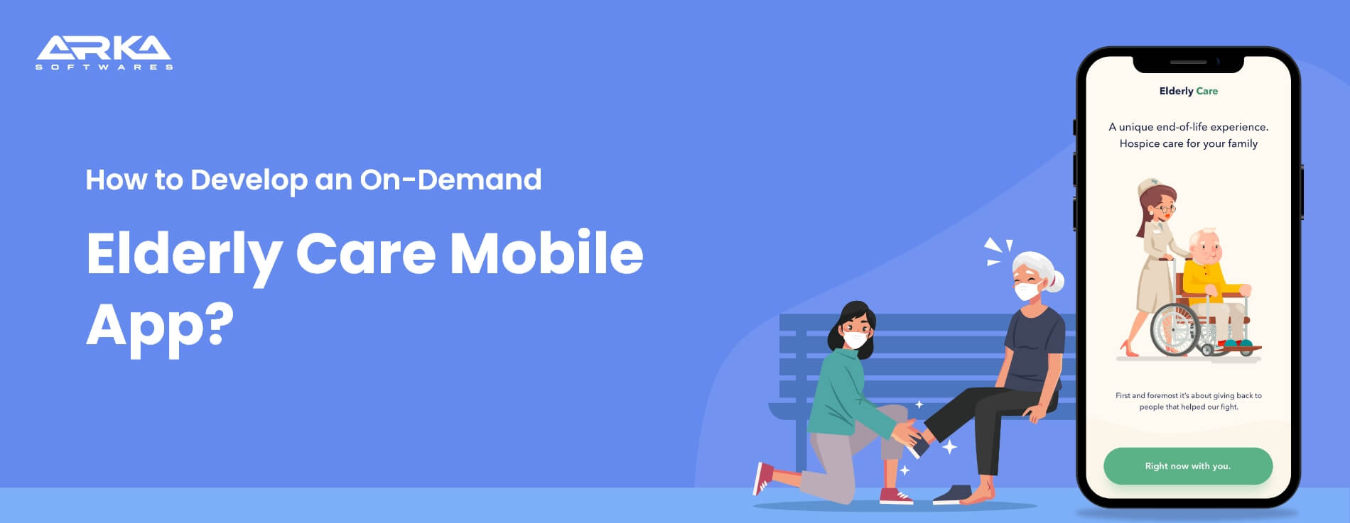 How to Develop an Elderly Care Mobile App – Complete Guide