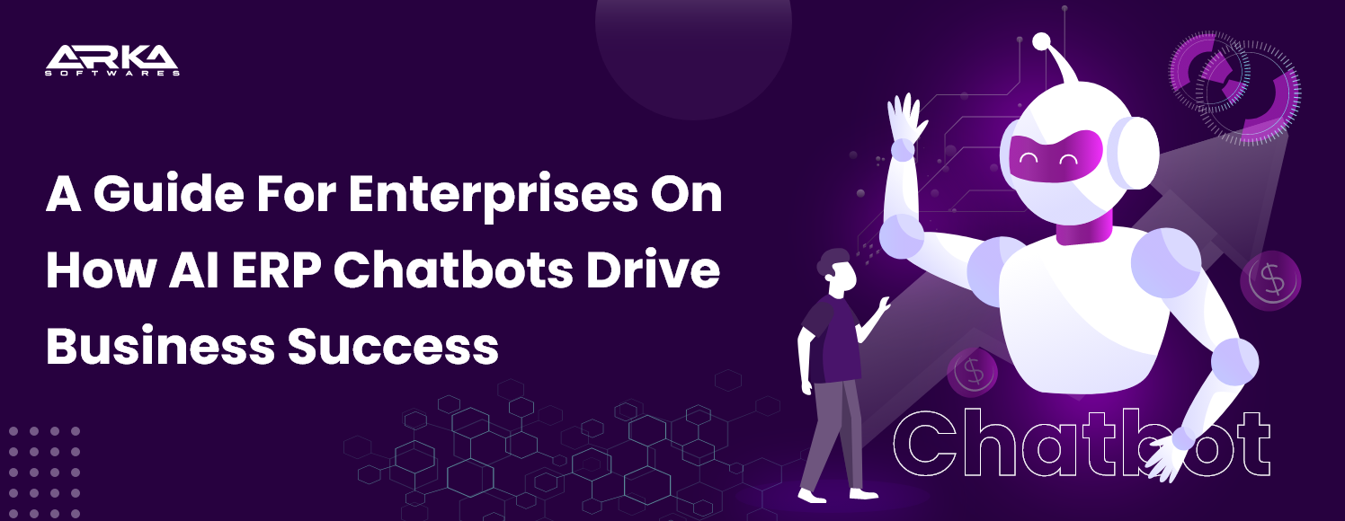  ERP AI Chatbot Benefits and Strategies to Execute for Enterprises